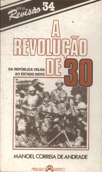 A Revolução De 30