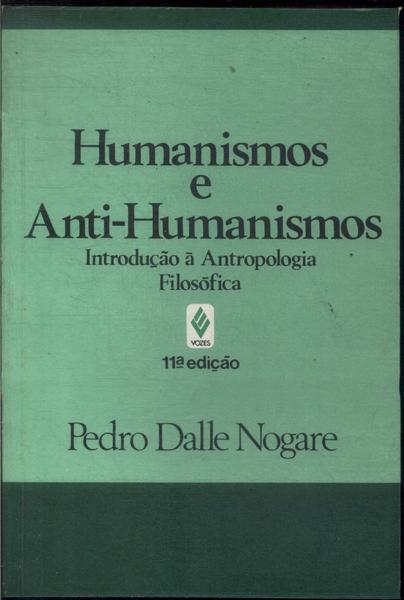 Humanismos E Anti-humanismos