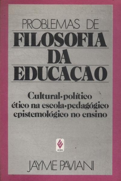 Problemas De Filosofia Da Educação