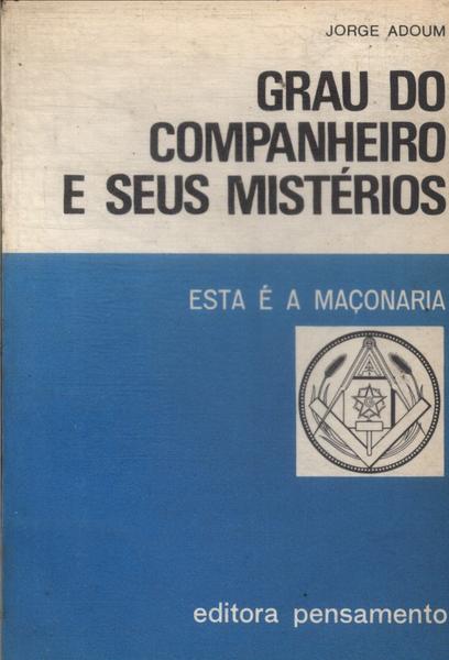 Grau Do Companheiro E Seus Mistérios