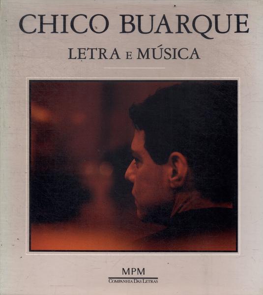 Chico Buarque: Letra E Música (com Caixa)