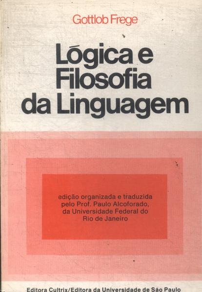 Lógica E Filosofia Da Linguagem
