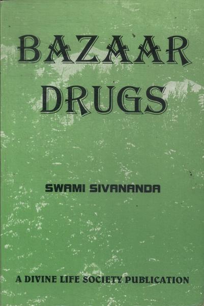 Bazaar Drugs