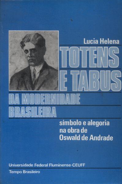 Totens E Tabus Da Modernidade Brasileira (autógrafo)