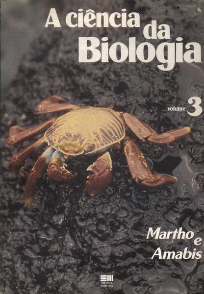 A Ciência Da Biologia Vol 3