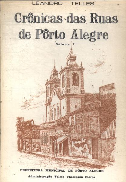 Crônicas Das Ruas De Pôrto Alegre Vol 1 (Autógrafo)