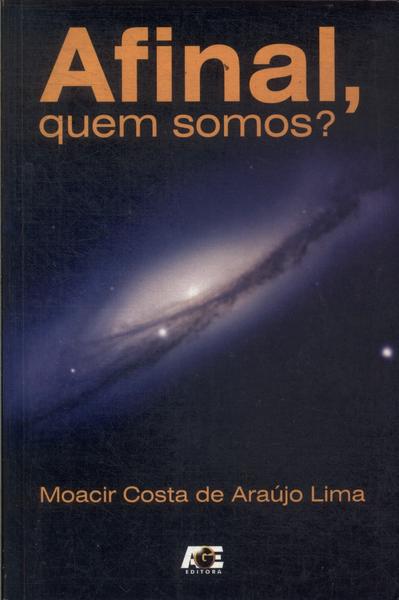 Afinal, Quem Somos?