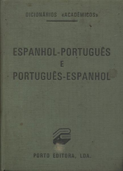 Dicionários Académicos Espanhol-português Português-espanhol (1982)