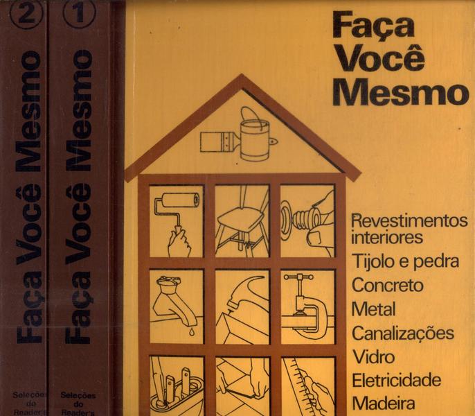 Faça Você Mesmo (2 Volumes )