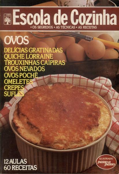 Escola De Cozinha: Ovos