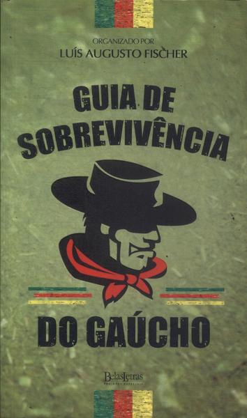 Guia De Sobrevivência Do Gaúcho