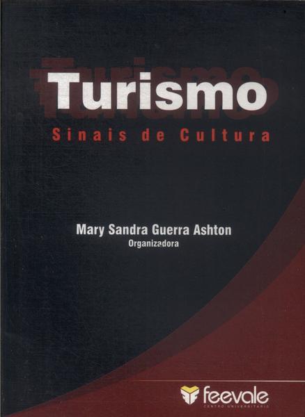 Turismo: Sinais De Cultura