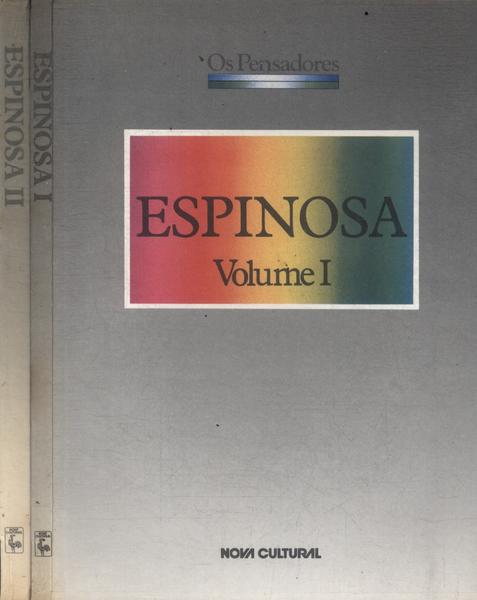 Os Pensadores: Espinosa (2 Volumes)