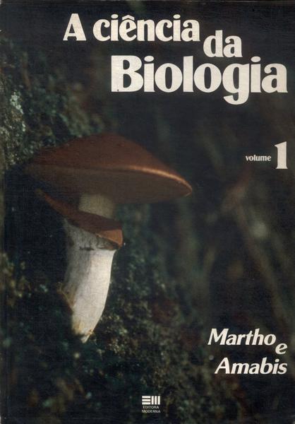 A Ciência Da Biologia Vol 1 (1985)