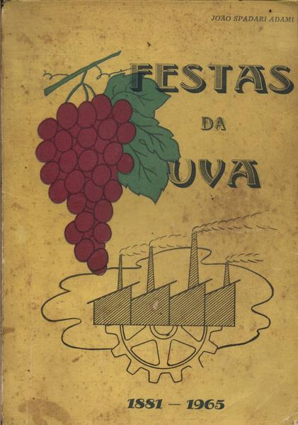Festas Da Uva 1881-1965