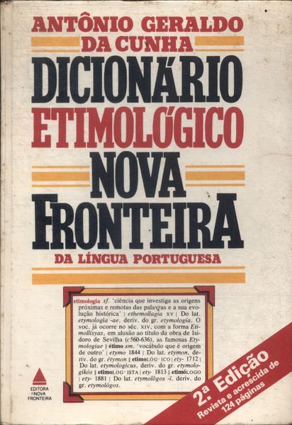 Dicionário Etimológico Nova Fronteira Da Língua Portuguesa (1987)