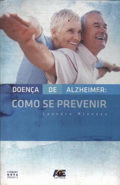 Doença De Alzheimer: Como Se Prevenir (autógrafo)
