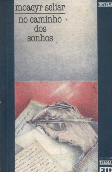 No Caminho Dos Sonhos