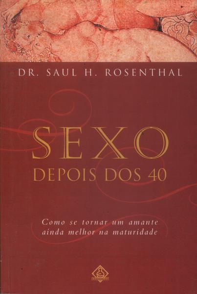 Sexo Depois Dos 40