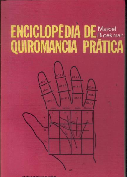 Enciclopédia De Quiromancia Prática