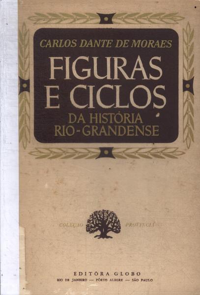 Figuras E Ciclos Da História Rio-grandense