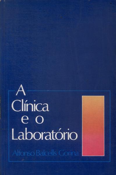 A Clínica E O Laboratório