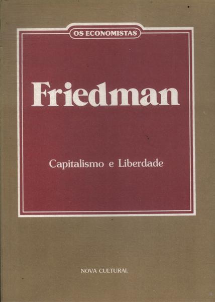 Os Economistas: Friedman