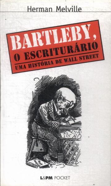 Bartleby, O Escriturário