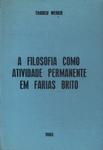 A Filosofia Como Atividade Permanente Em Farias Brito (Autógrafo)