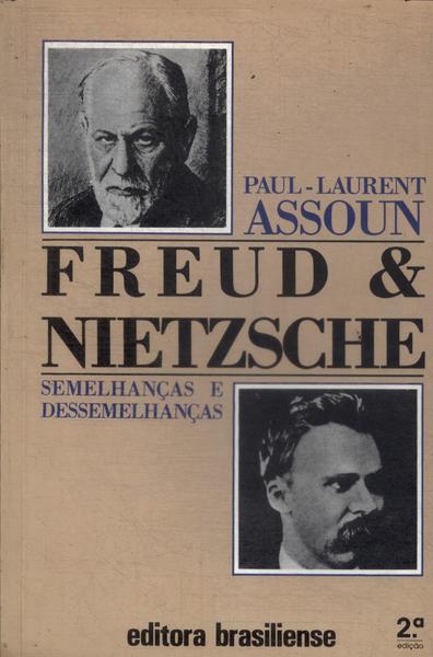 Freud E Nietzsche: Semelhanças E Dessemelhanças