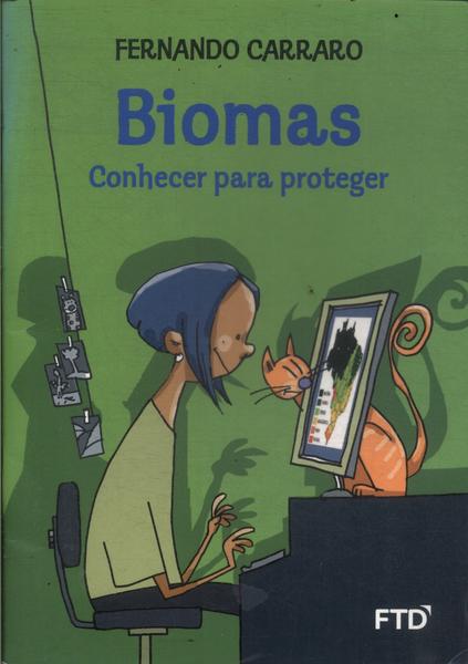 Biomas: Conhecer Para Proteger