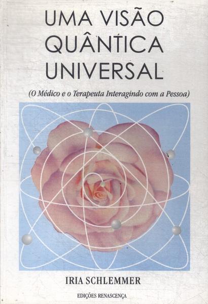 Uma Visão Quântica Universal (autógrafo)