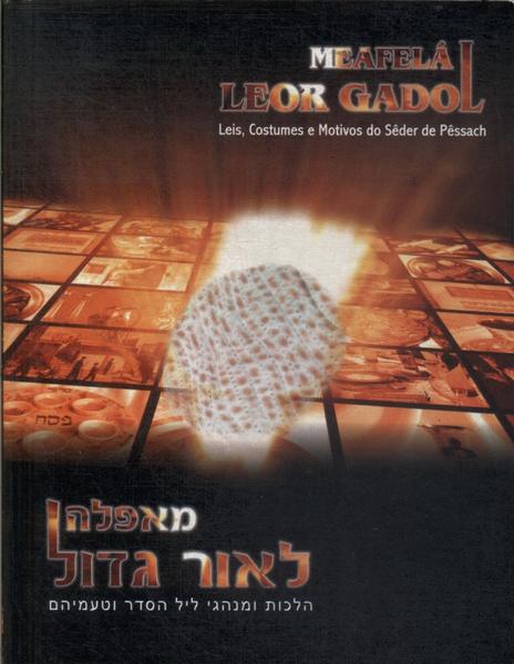 Meafelá Leor Gadol