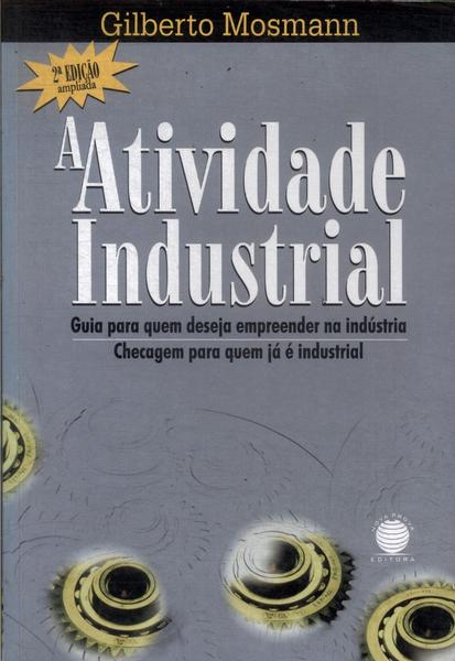 A Atividade Industrial (Autógrafo)