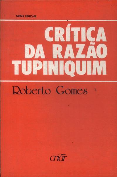 Crítica Da Razão Tupiniquim