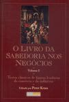 O Livro Da Sabedoria Nos Negócios Vol 1