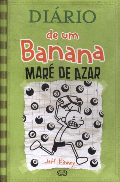 Diário De Um Banana: Maré De Azar