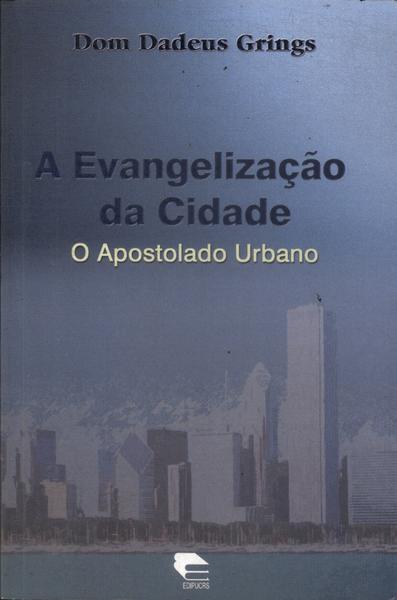 A Evangelização Da Cidade