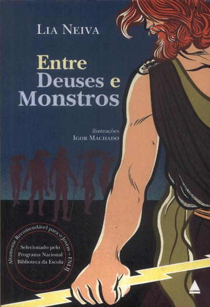 Entre Deuses E Monstros