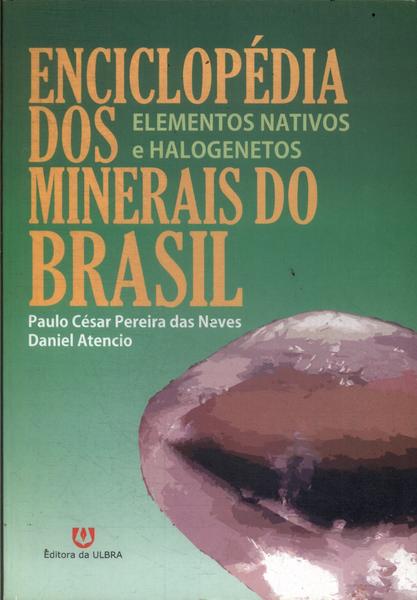 Enciclopédia Dos Minerais Do Brasil