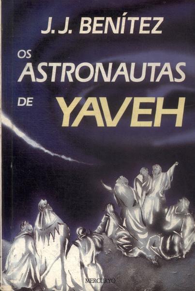 Os Astronautas De Yaveh