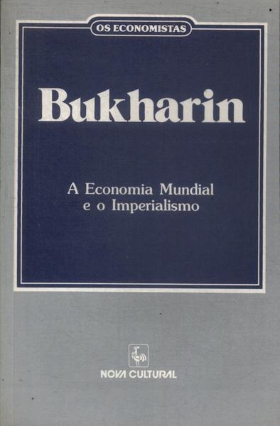 Os Economistas: Bukharin