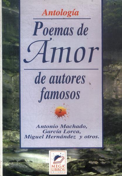Poemas De Amor De Autores Famosos Vol 2