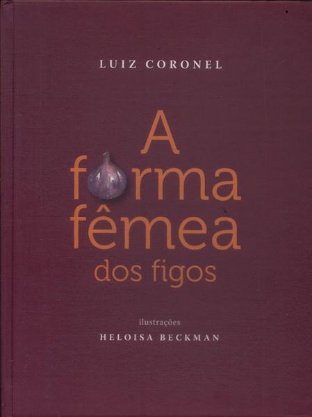 A Forma Fêmea Dos Figos