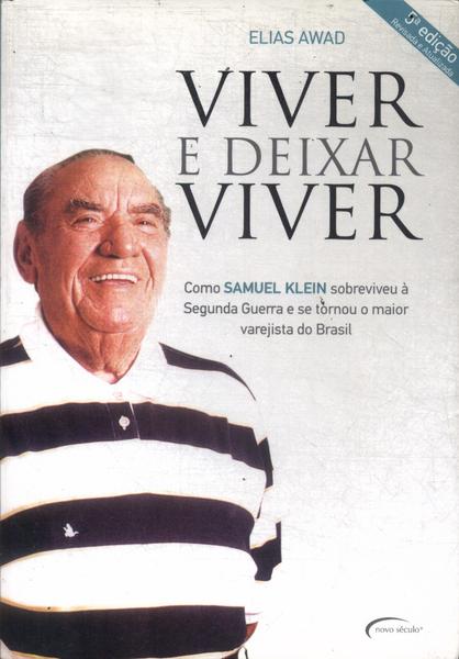 Viver E Deixar Viver