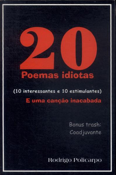 20 Poemas Idiotas (Autografo)