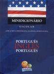 Minidicionário Escolar Português-Inglês-Português (2009)
