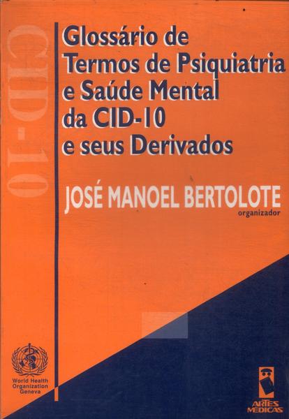 Glossário De Termos De Psiquiatria E Saúde Mental Da Cid-10 E Seus Derivados (1997)