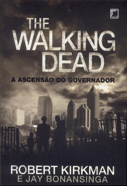 The Walking Dead: A Ascensão Do Governador