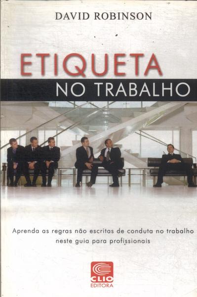 Etiqueta No Trabalho